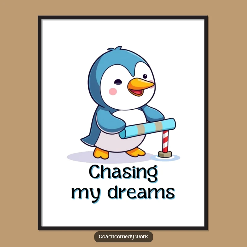 Funny Kawaii Penguin Poster: Determined Goal Art for an Ambitious Home