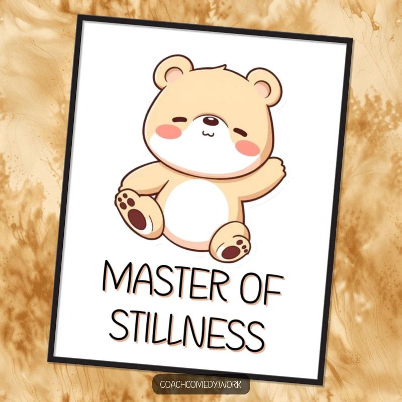 Funny Kawaii bear cub performing a gentle yoga stretch on a poster. A calming and humorous piece of wall art.