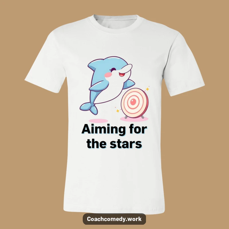Funny Kawaii Dolphin T-Shirt: Target Achieved Design, The Ultimate Funny Gift for Dreamers!